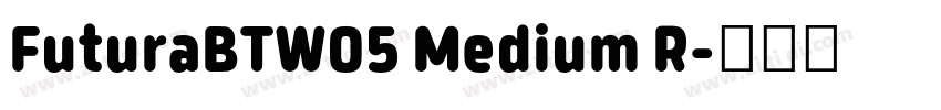FuturaBTW05 Medium R字体转换